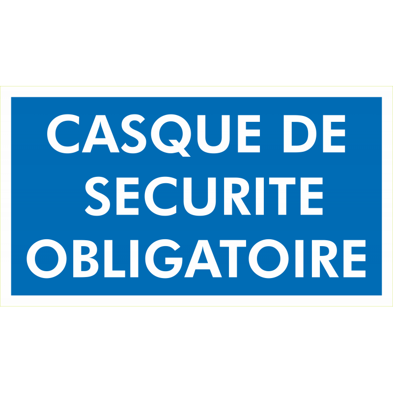 Casque de securite obligatoire