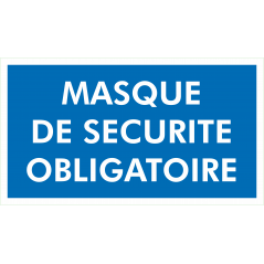 Masque de securite obligatoire