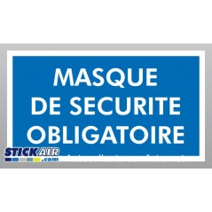 Masque de securite obligatoire
