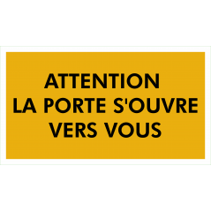 Attention ouverture de porte