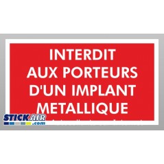 Porteurs d'implants interdits