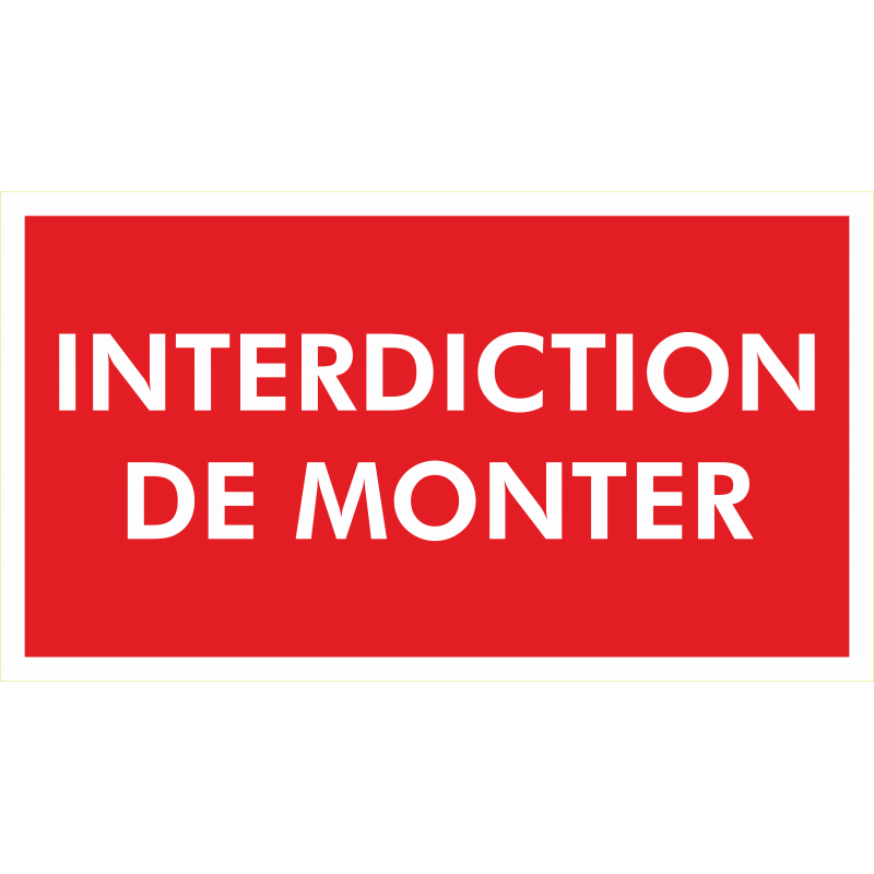 Interdiction de monter