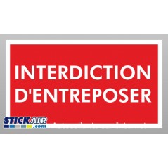 Interdiction d entreposer