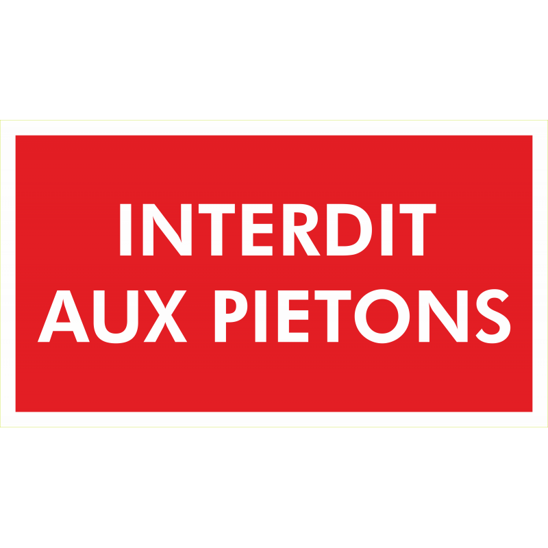 Interdit aux pietons