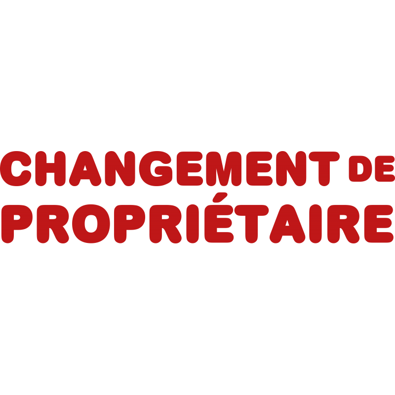 Changement de Proprietaire